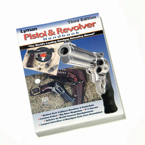 Lyman Pistol & Revolver Handbook 3rd Edition